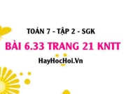 Bài 6.33 trang 21 Toán 7 Tập 2 Kết nối tri thức